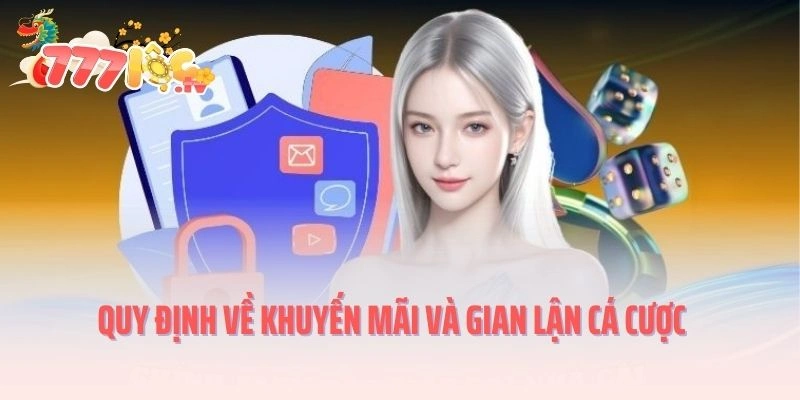 Quy định về khuyến mãi và gian lận cá cược